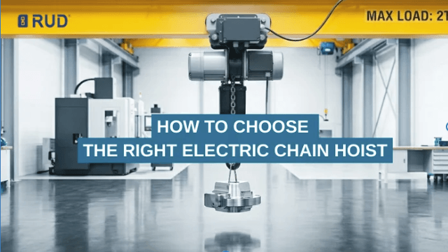 How to Choose the Right Electric Chain Hoist